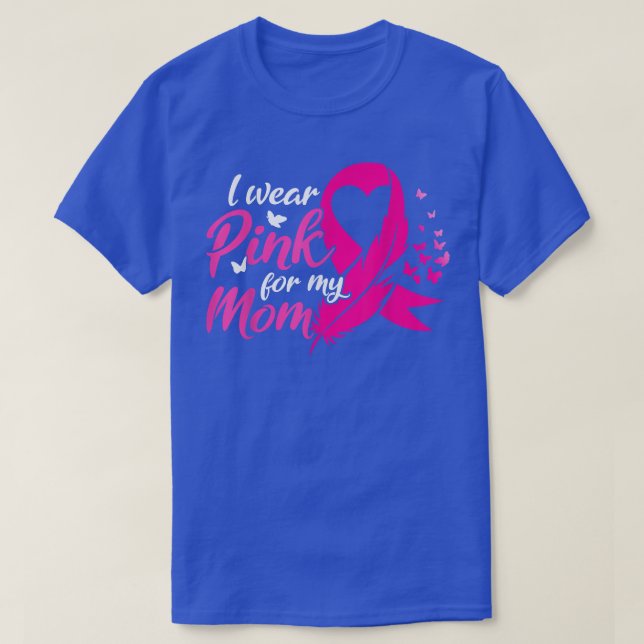 I Bära Rosa för min Mamma bröstcancermedvetenhet T Shirt (Design framsida)