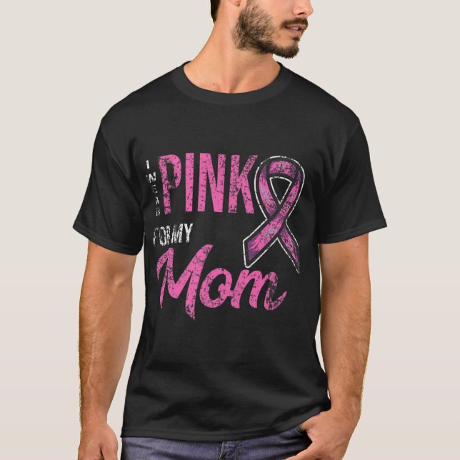I Bära Rosa för min Mamma-medvetenhet om bröstcanc T Shirt (Framsida)