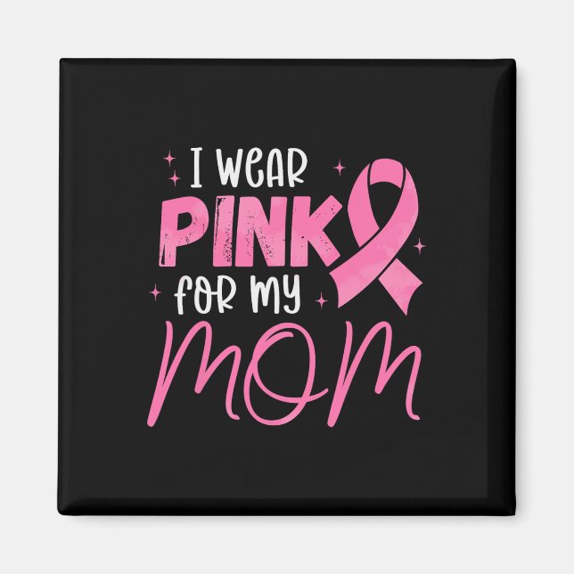 I Bära Rosa för min mamma-Rosa Börscancer S Magnet (Framsidan)