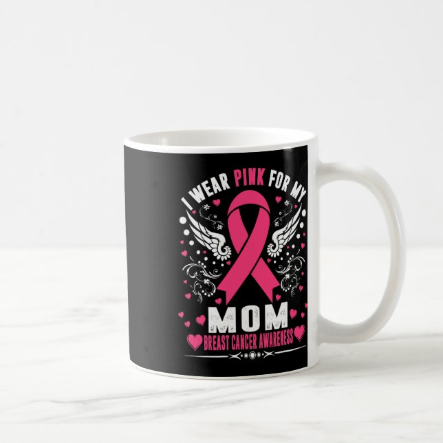 I Bära Rosa för min Rosa i Mamma Ribbon Breast Can Kaffemugg (Höger)