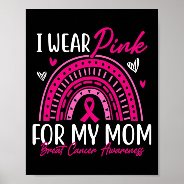 I Bära Rosa för min Rosa i Mamma Ribbon Breast Can Poster (Framsidan)