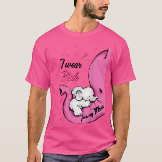 I Bära Rosa för mitt Mamma elefant bröstcancer T Shirt