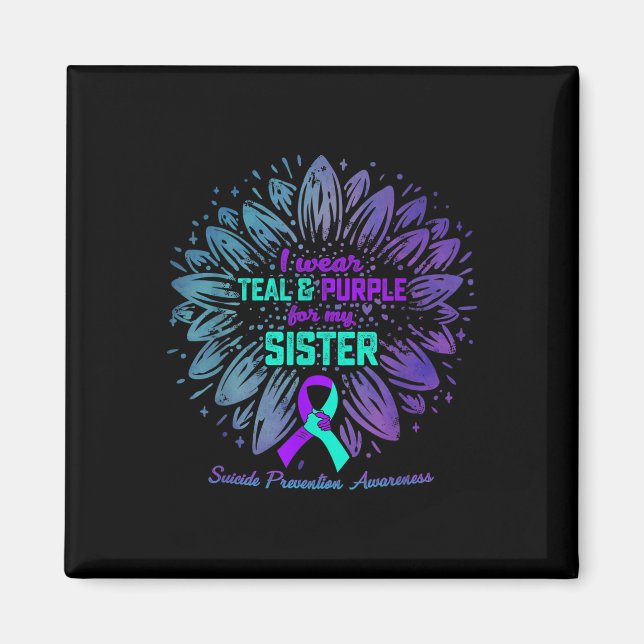 I Bära Teal&amp; Lila for Sister Suicide Preven Magnet (Framsidan)