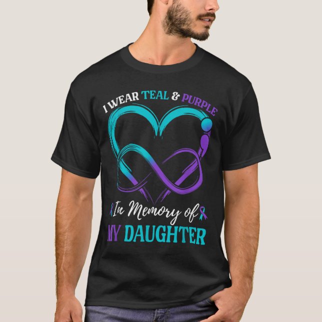 I Bära Teal&amp; Lila till minne av min dotter T Shirt (Framsida)