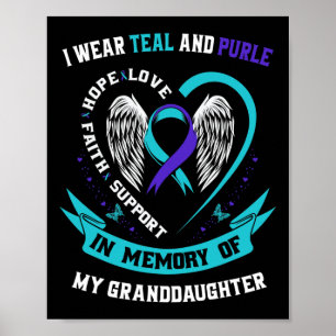I Bära Teal and Lila for Granddotter Suiciin A Poster