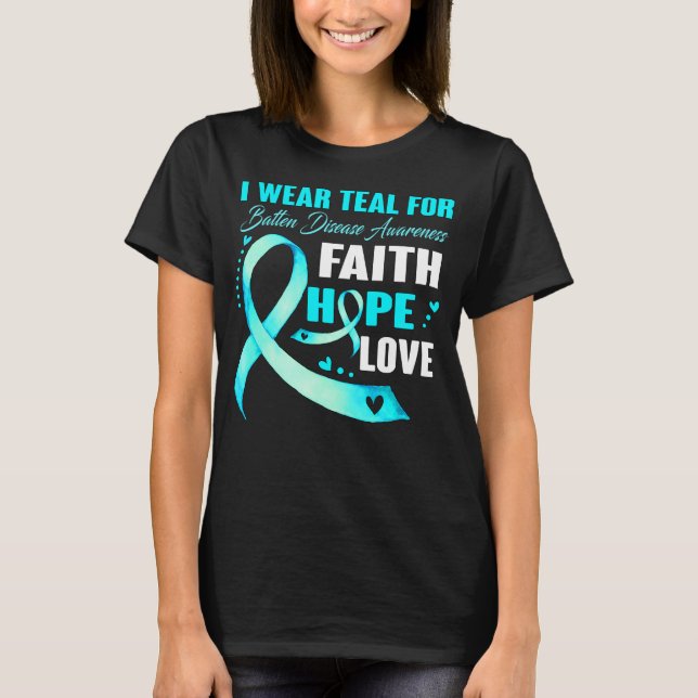 I Bära Teal for BATTEN SJUKDOM AWARENESS Faith T Shirt (Framsida)