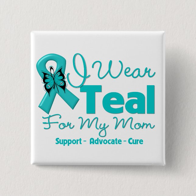I Bära Teal for My Mamma Knapp (Framsida)