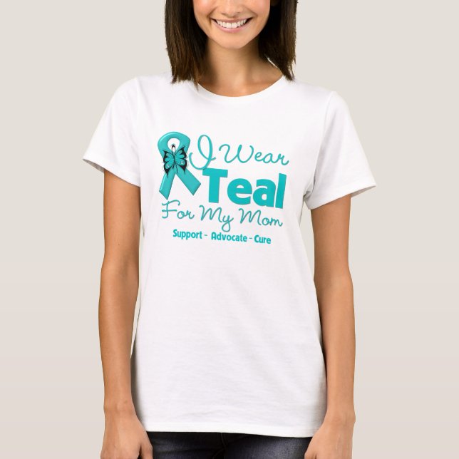 I Bära Teal for My Mamma T Shirt (Framsida)