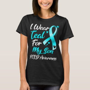 I Bära Teal for My Son PTSD Awareness T Shirt