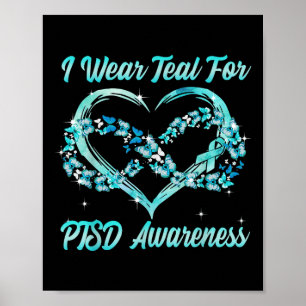 I Bära Teal for Ptsd Awareness Heart Butterfly Poster