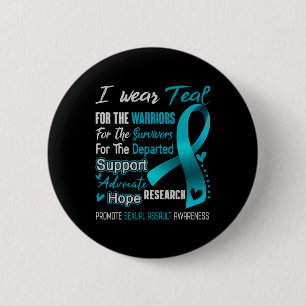 I Bära Teal for Ual Ault Awareness Comfort Färg Knapp