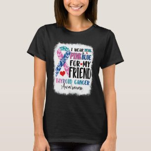 I Bära Teal Rosa Blue Friend Thyroid Awareness Mon T Shirt