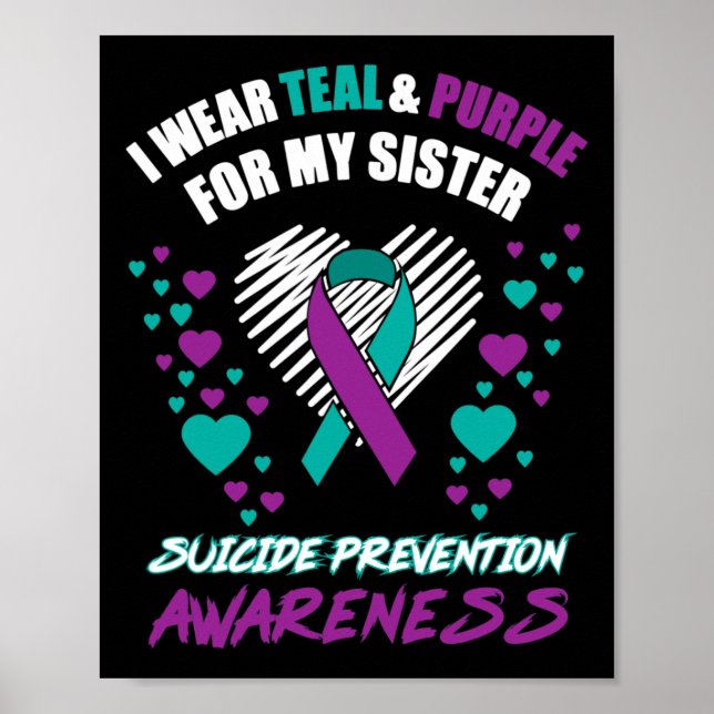 I Bära TealandPurple for my Sister Suicide Prevent Poster (Framsidan)
