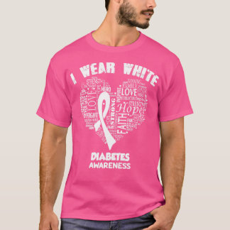 I Bära White for Diabetes Awareness Faith Hope Lov T Shirt
