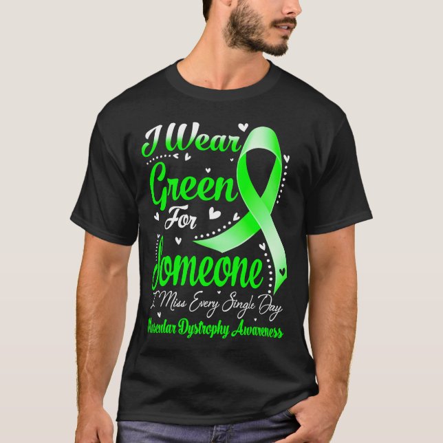 I Bärans Grönt för MUSKULÄR DYSTROFY Awareness T Shirt (Framsida)