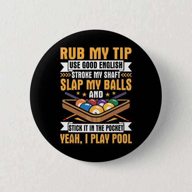 I Bassäng Billiards Puns rub min Tip Stroke min ax Knapp (Framsida)
