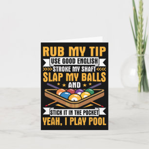 I Bassäng Billiards Puns rub min Tip Stroke min ax Kort