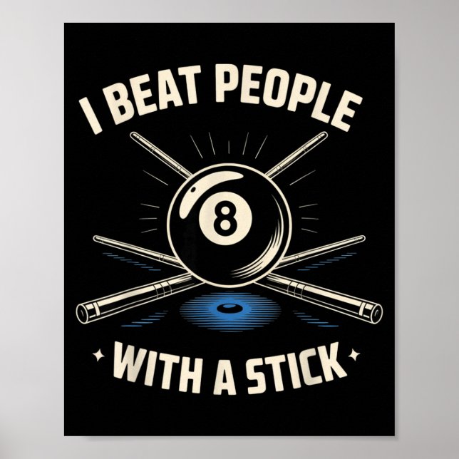 I Beat People With A Stick Billiards Ol Funny Men  Poster (Framsidan)