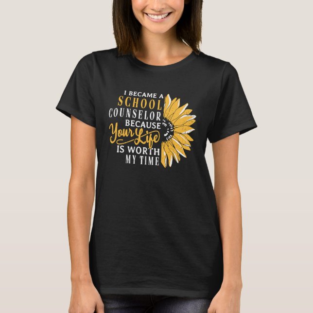I became a school counselor because  school teache t shirt (Framsida)