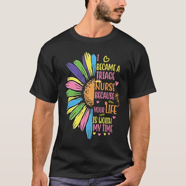 I Became A Triage Nurse T Shirt (Framsida)