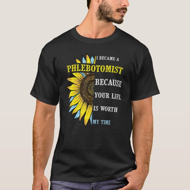 I Became Phlebotomist   Phlebotomy Technician Nurs T Shirt (Framsida)
