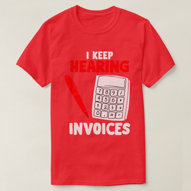 I Behålla Hearing Invoices (Förhörsfakturor) - Fun T Shirt (Design framsida)