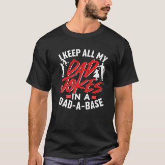 I Behålla hela mitt Pappa-skämt i en databas Pappa T Shirt
