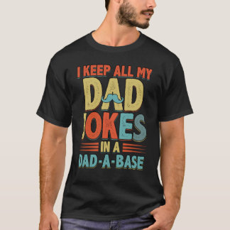 I Behålla Joke I Pappa A Base Joke Pappor T Shirt