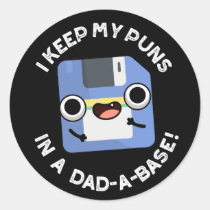I Behålla mina puns i en Pappa-a-bas Pappa Pun-Mör Runt Klistermärke