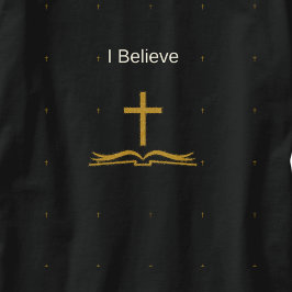 I Believe Golden Cross and Bible Inspirational T Shirt