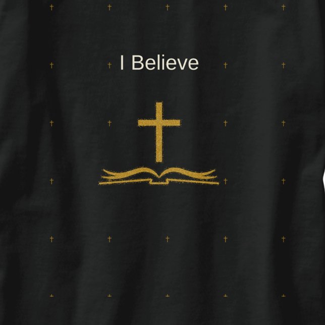 I Believe Golden Cross and Bible Inspirational T Shirt (Close up of I Believe T-shirt design)