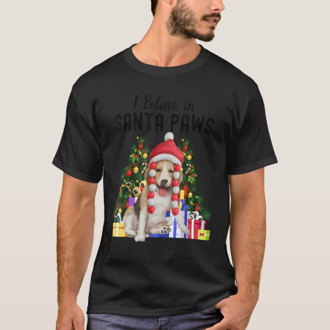 I Believe In Santa Paws   Cute Christmas Beagle Pu T Shirt (Framsida)
