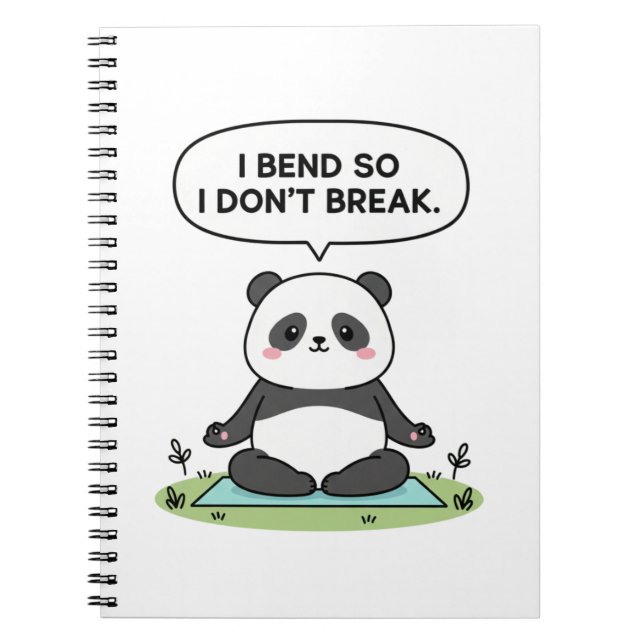 “I Bend So I Don’t Break” panda design Anteckningsbok (Framsidan)