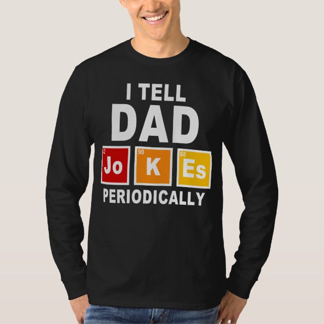 i berätta för pappa skämt t shirt (Framsida)