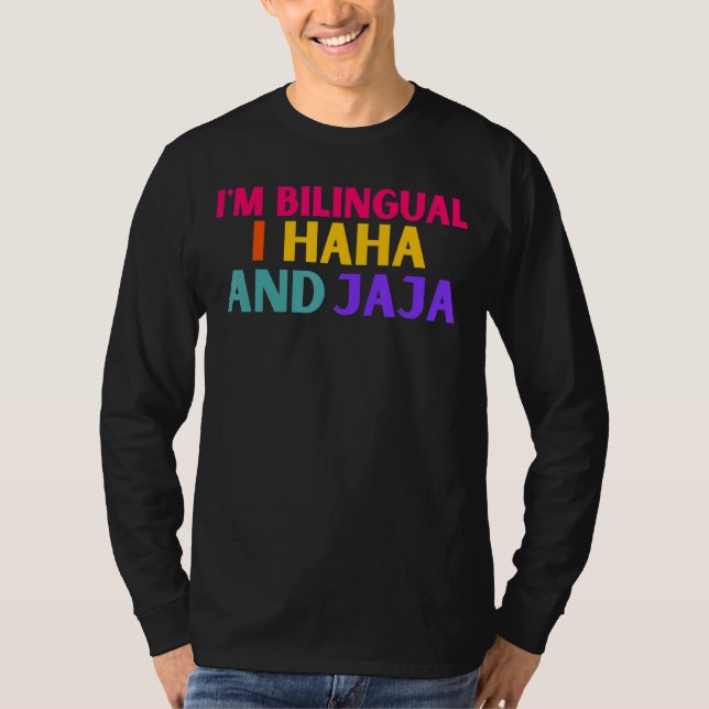 I Bilingual I Haha och Jaja Spanglish Te T Shirt (Framsida)