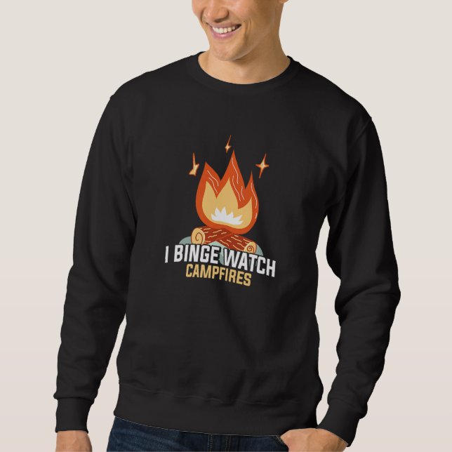 I Binge Watch Campfire Funny Camping Lång Ärmad Tröja (Framsida)