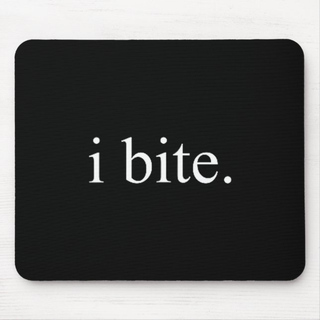I Bite Funny Sarcastic Humor Statement Design  Musmatta (Framsidan)