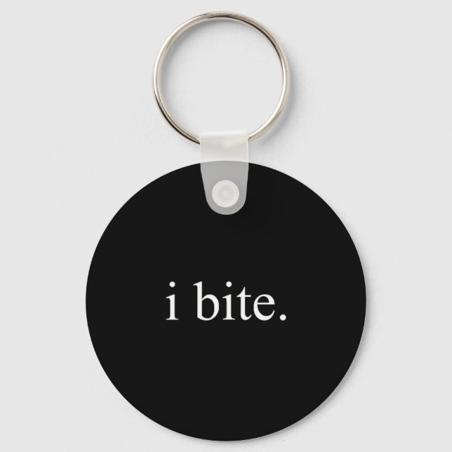 I Bite Funny Sarcastic Humor Statement Design  Nyckelring (Framsida)