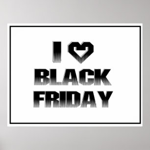I ♥ BLACK FREDAG POSTER