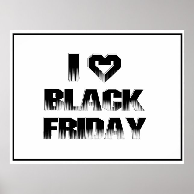 I ♥ BLACK FREDAG POSTER (Framsidan)