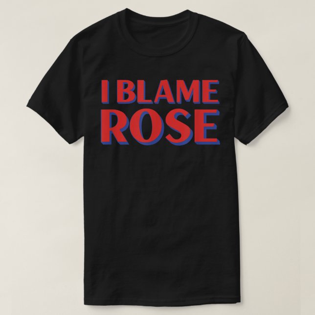 I Blame Ro Friends Namn Buddy Nickname Funny Per T Shirt (Design framsida)