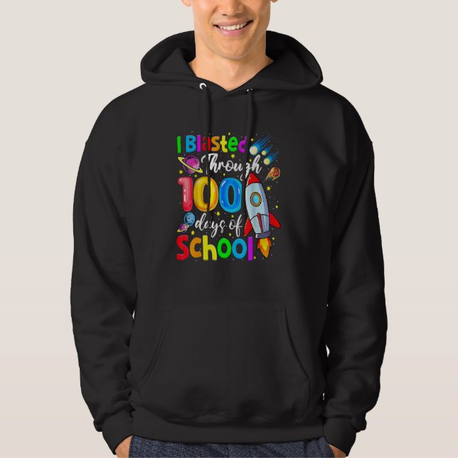 I Blasted Through 100 Days Of School 100th Day Tea Hoodie (Framsida)