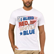 I Bleed Red, White & Blue - Patriotic USA Tee