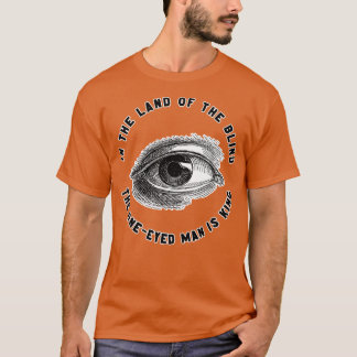 I Blindens land är den enfärgade mannen Kung T Shirt