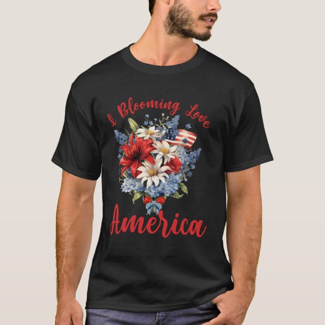 I Blooming Kärlek America Usa Flower Blommigt Bouq T Shirt (Framsida)