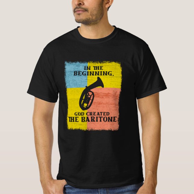 I början Skapade Gud Baritonen T Shirt (Framsida)