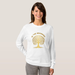 I början t shirt