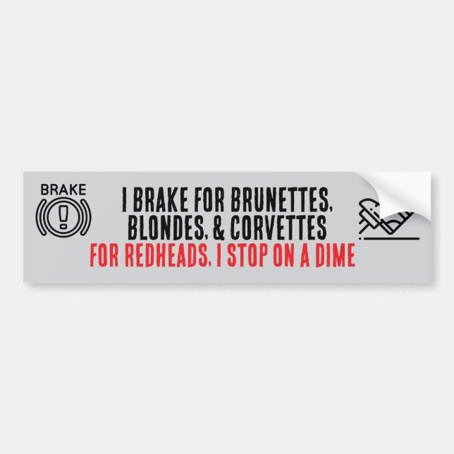 I Brake For Brunettes bumper sticker Bildekal (Framsidan)