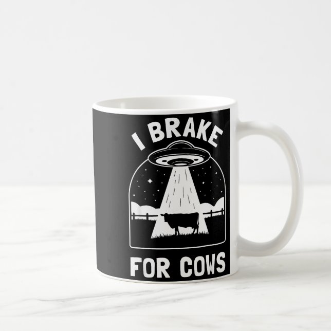 I Brake For Cows Funny Ufo Alien Abduction Consrac Kaffemugg (Höger)