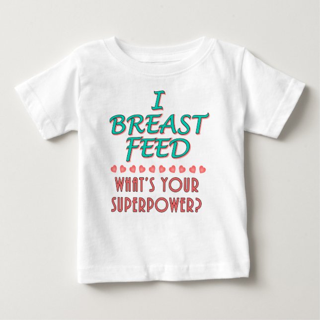 "I Breast Matar" Baby-apparat för superkraft Tee (Framsida)